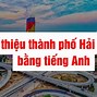 Hải Phòng Víp Độc Lạ Nhất Thế Giới 2024