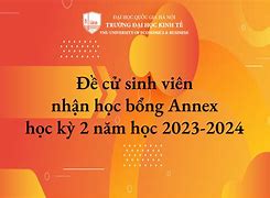 Học Bổng Annex Vnu University Là Gì Ạ ؟